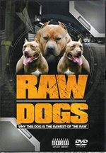 raw dogs